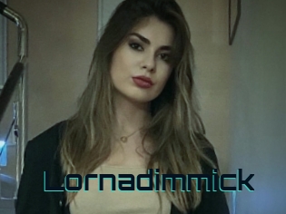 Lornadimmick
