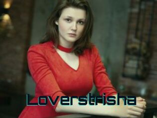 Loverstrisha