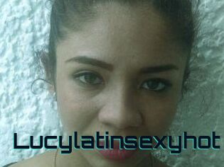 Lucylatinsexyhot