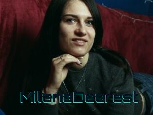 MilanaDearest