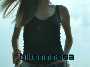 Milennnaaa