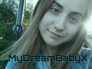 MyDreamBabyX