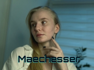 Maechesser