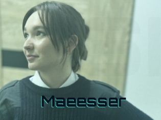Maeesser