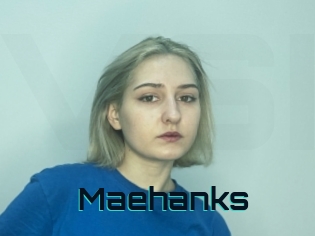 Maehanks