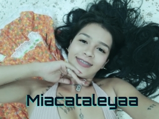 Miacataleyaa
