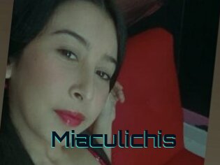 Miaculichis