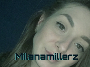 Milanamillerz
