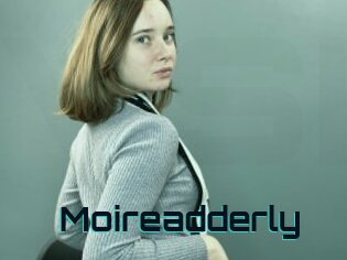 Moireadderly