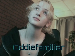 Oddiefamiliar
