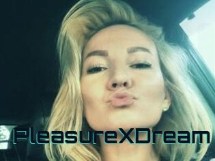 PleasureXDream