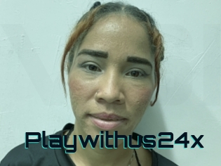 Playwithus24x