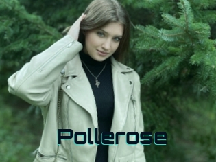 Pollerose