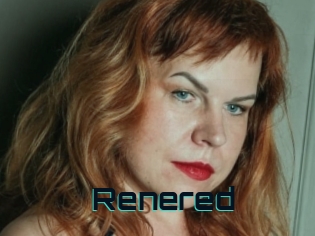 Renered