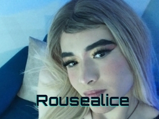 Rousealice