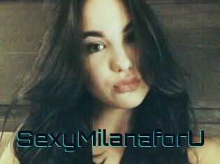 SexyMilanaforU_