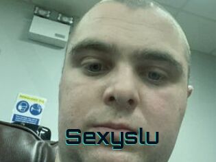 Sexyslu