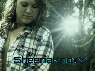 SheenaKnoxx