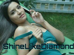 ShineLikeDiamond