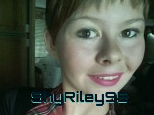 ShyRiley95