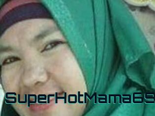 SuperHotMama69