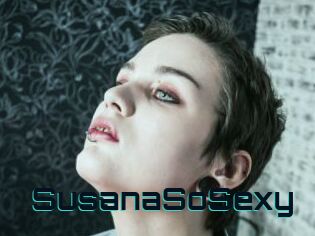 SusanaSoSexy