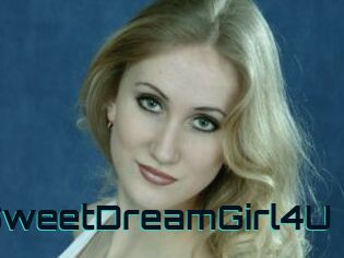 SweetDreamGirl4U