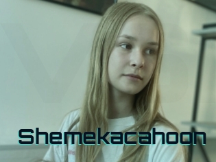 Shemekacahoon