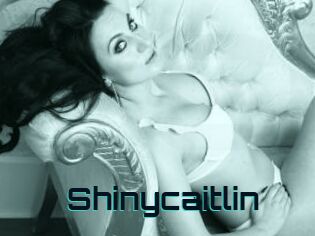 Shinycaitlin