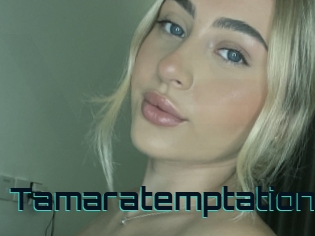 Tamaratemptation