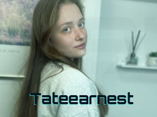 Tateearnest
