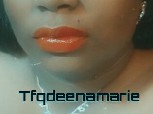 Tfqdeenamarie