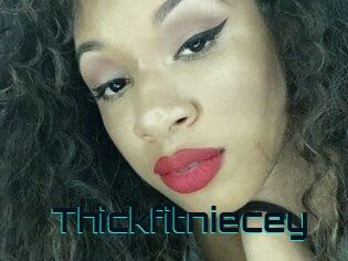 Thickfitniecey