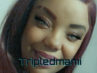 Tripledmami