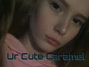 Ur_Cute_Caramel
