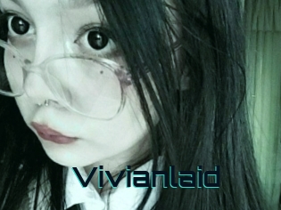 Vivianlaid