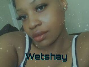 Wetshay