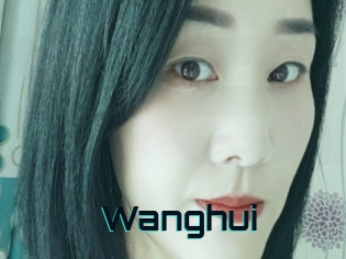 Wanghui