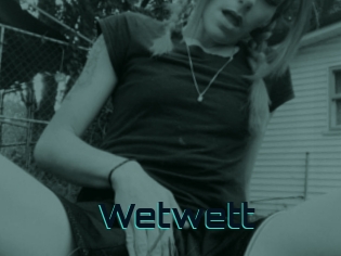 Wetwett