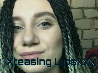 Xteasing_Lipsxxx