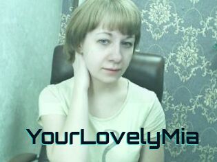 YourLovelyMia