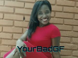 YourBadGF