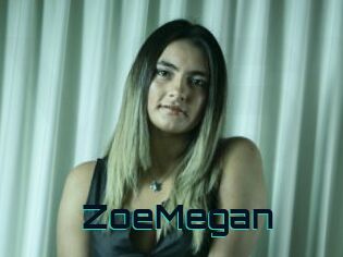 ZoeMegan